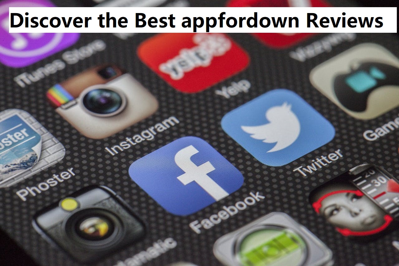 Discover the Best appfordown Reviews